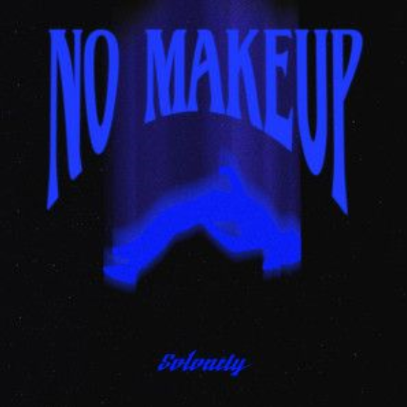 No Makeup_SoLonely_No Makeup | 在线播放_No Makeup歌词_No Makeup下载 | 网易云音乐