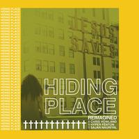 Hiding Place (Reimagined)