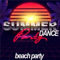 Summer Dance Party Compilation