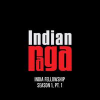 India Fellowship: Season 1, Pt. 1