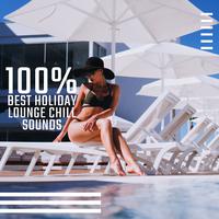 100% Best Holiday Lounge Chill Sounds