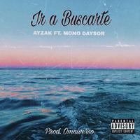 Ir a Buscarte (feat. Mono Daysor)