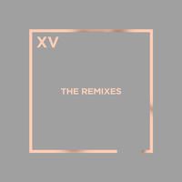 XV: The Remixes (Extended)