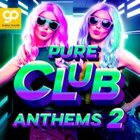 Pure Club Anthems, Vol. 2