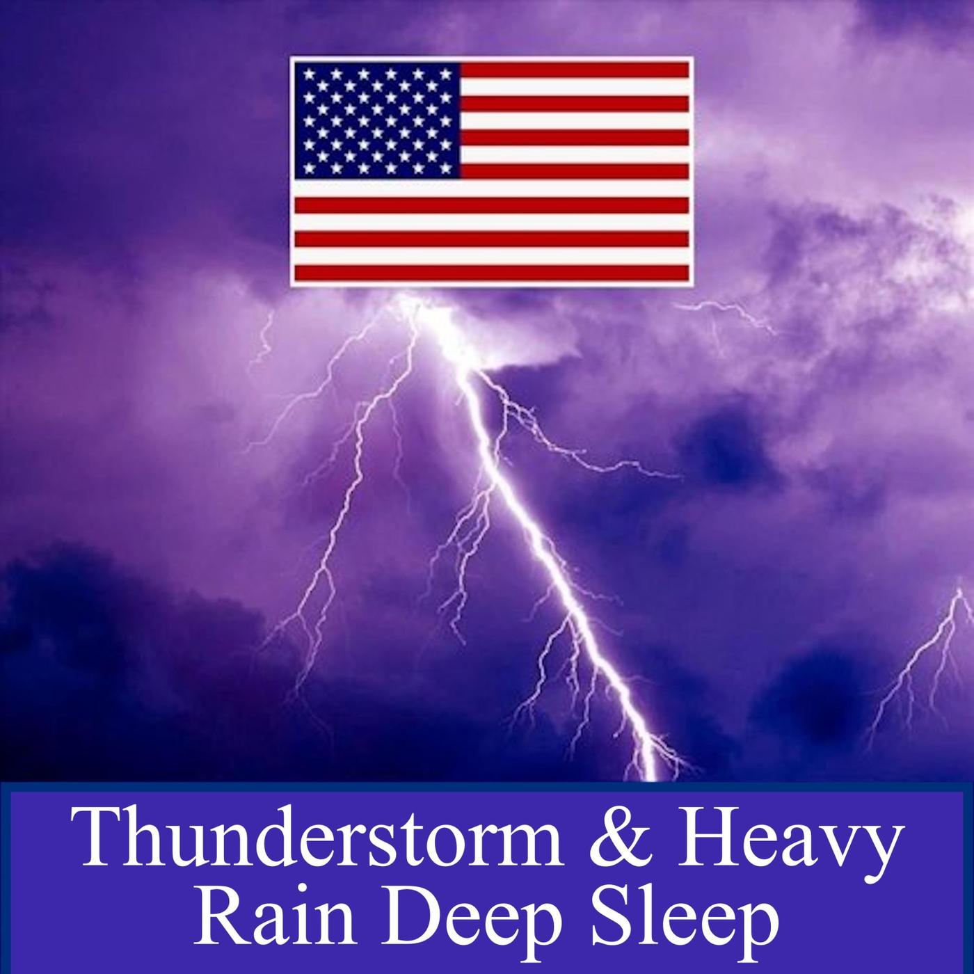 World Thunderstorm & Heavy Rain Deep Sleep
