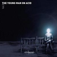 The Young Man on Acid V.2 by Pick