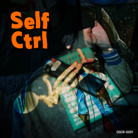 Self Ctrl feat. ONENESS