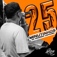 25 MINUTINHOS DO PRODÍGIO CAPIXABA