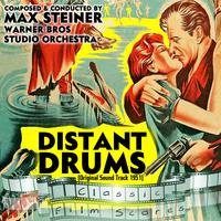 Distant Drums (Original Motion Picture Soundtrack)