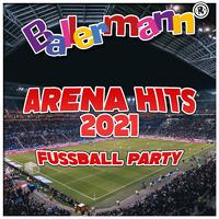 Ballermann Arena Hits 2021 - Fussball Party