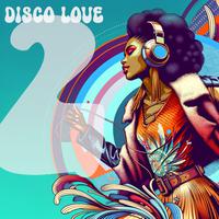 Disco Love Vol. 2