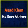 Asad Khan - Speena Khwla De