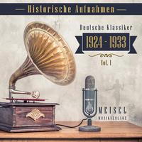 Historische Aufnahmen, Vol. 1 (Deutsche Klassiker 1924-1933)