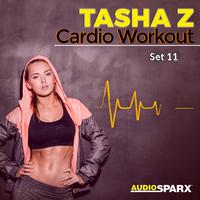 Tasha Z Cardio Workout, Set 11