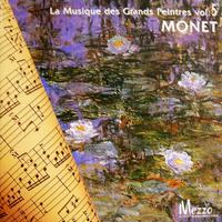 Les Grands Peintres et la Musique (Famous Painters' Music Collection): Monet, Vol. 5/16