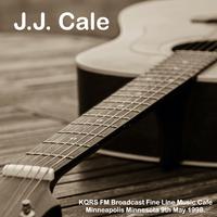 J.J. Cale - KQRS FM Broadcast Fine Line Music Cafe Minneapolis Minnesota 9th May 1998.