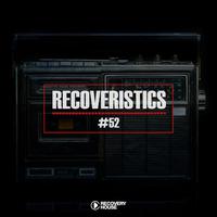 Recoveristics #52