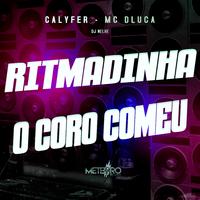 Ritmadinha e o Coro Comeu