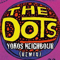 Yokos Neighbour (Remix)