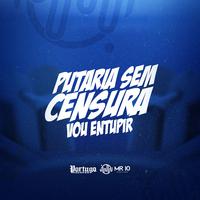 Putaria Sem Censura - Vou Entupir