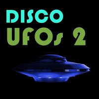 Disco UFOs, Vol. 2