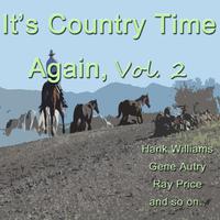 It's Country Time Again, Vol. 2