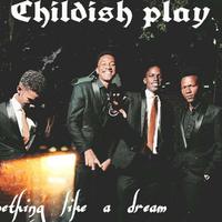 CHILDISH PLAY