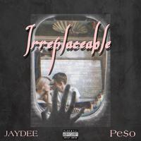 Irreplaceable (feat. Eightowe Peso)