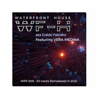 Waterfront House Feat Vera Medina (Special EP WFR-009)