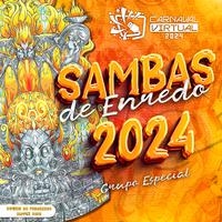 Sambas de Enredo Carnaval Virtual: Grupo Especial 2024