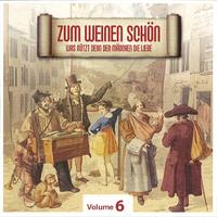 Zum Weinen Schön, Vol. 6