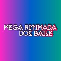 Mega Ritimada dos Baile