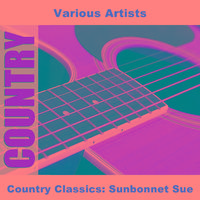 Country Classics: Sunbonnet Sue