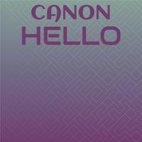 Canon Hello