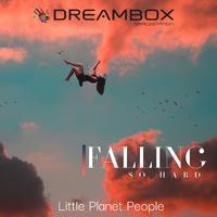 Falling so hard (feat. Little Planet People)