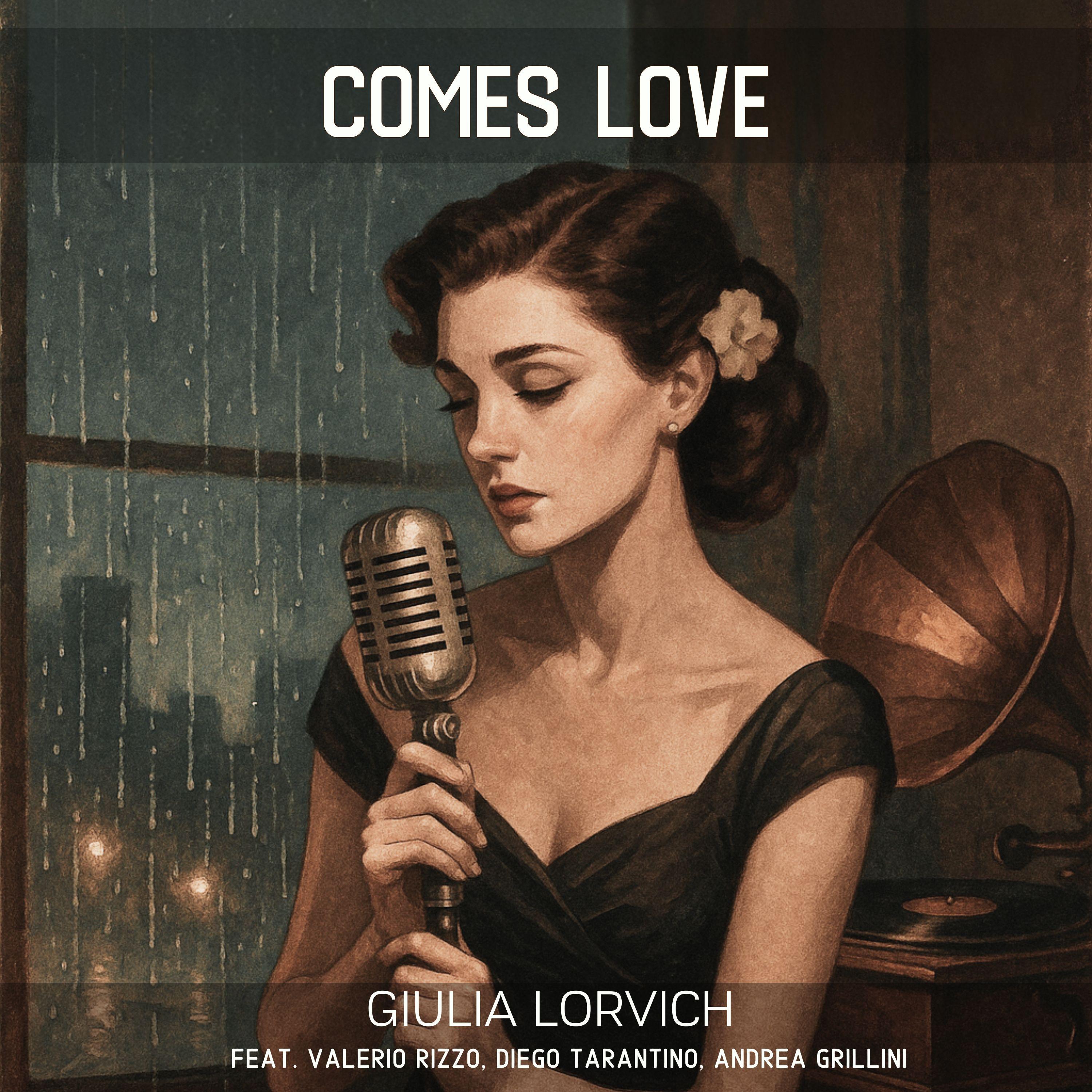 Comes Love (feat. Valerio Rizzo, Diego Tarantino & Andrea Grillini)