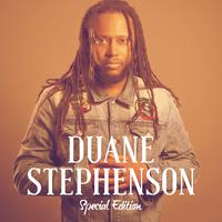 Duane Stephenson Special Edition (Deluxe Version)