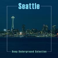 Seattle: Deep Underground Selection