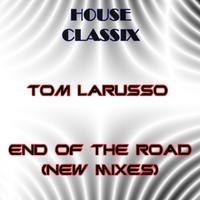 End of the Road (New Mixes)