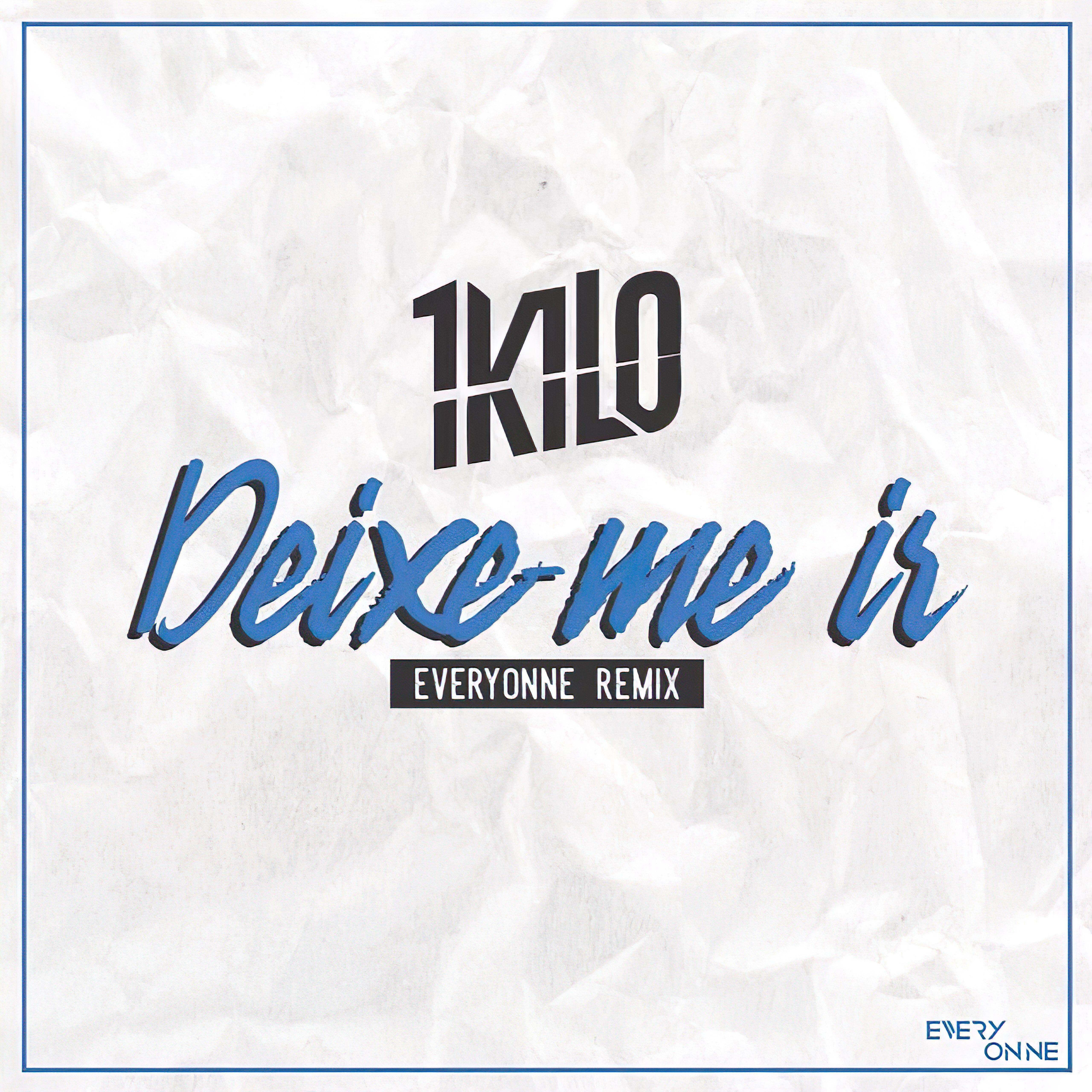 Deixe Me Ir (Everyonne Remix)