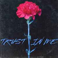 Trust in Me