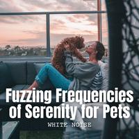 White Noise: Fuzzing Frequencies of Serenity for Pets