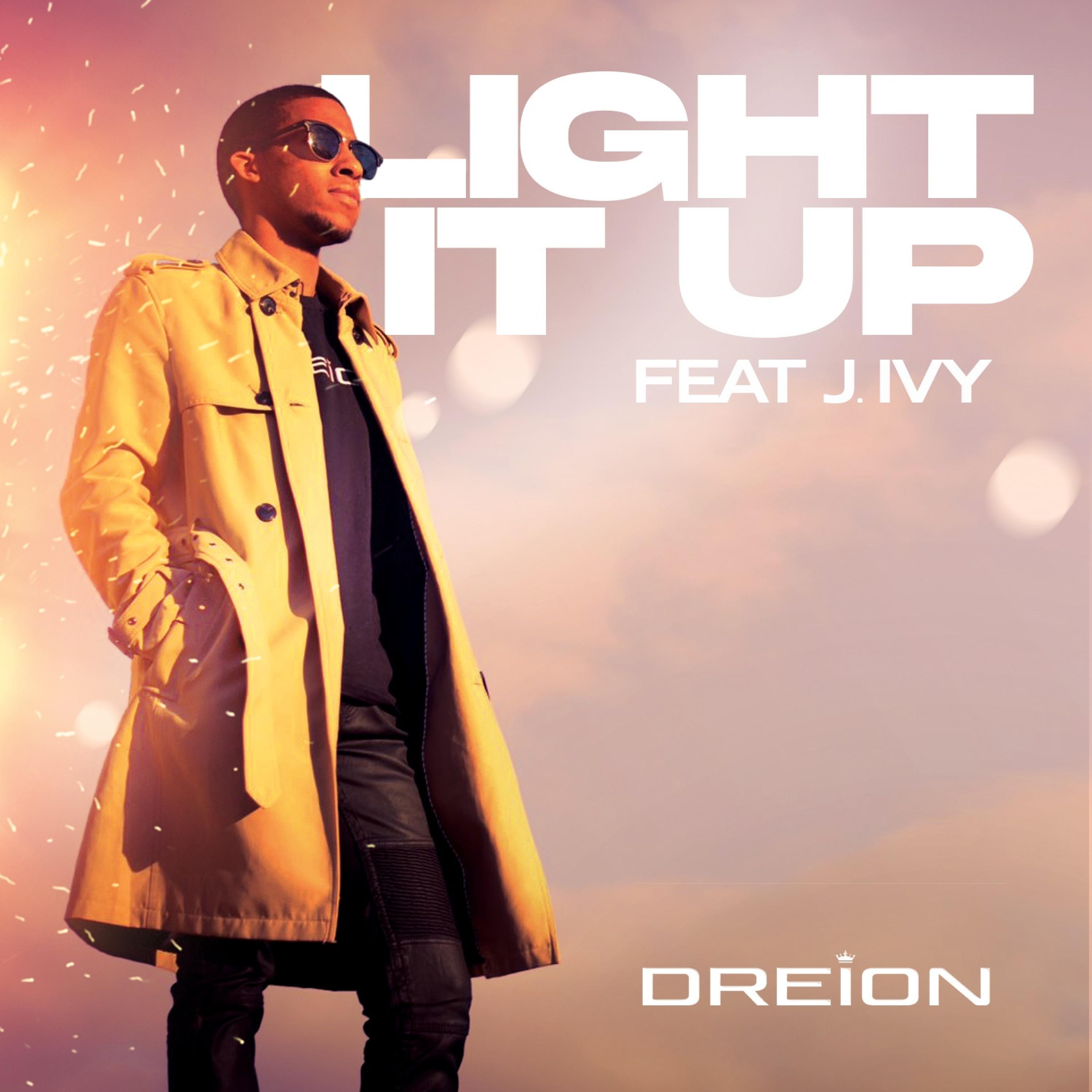Light It Up (feat. J. Ivy)