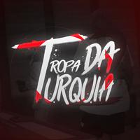 Tropa da Turquia 2