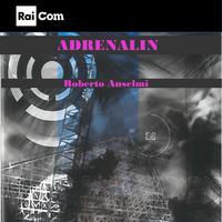 Adrenalin (Colonna sonora originale dei programmi Tv 