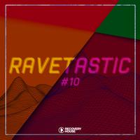 Ravetastic #10