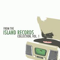 From the Island Records Collection, Vol. 1