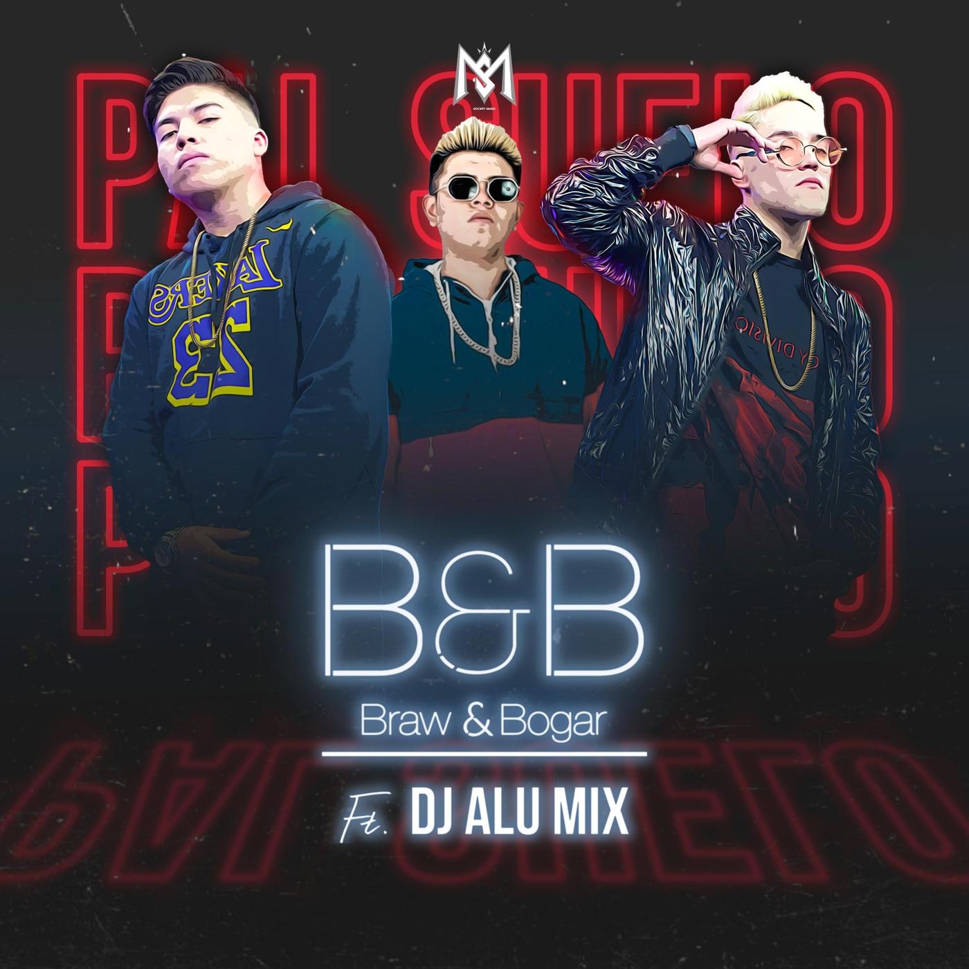 Pal Suelo (feat. Alu Mix)