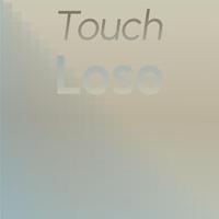 Touch Lose