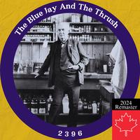 Edison Amberol 2396: The Blue Jay And The Thrush (Remastered 2024)